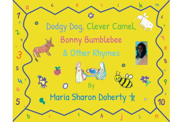Dodgy Dog, Clever Camel, Bonny Bumblebee And Other Rhymes