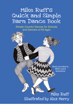 Mike Ruff’s Quick and Simple Barn Dance Book
