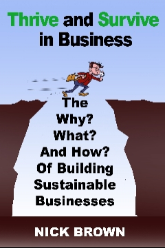 Thrive and Survive in Business