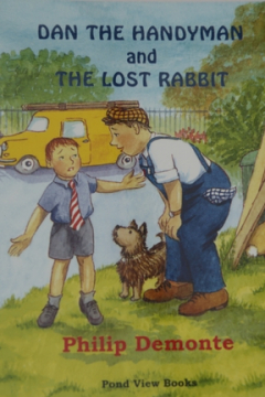 Dan the Handyman and the Lost Rabbit