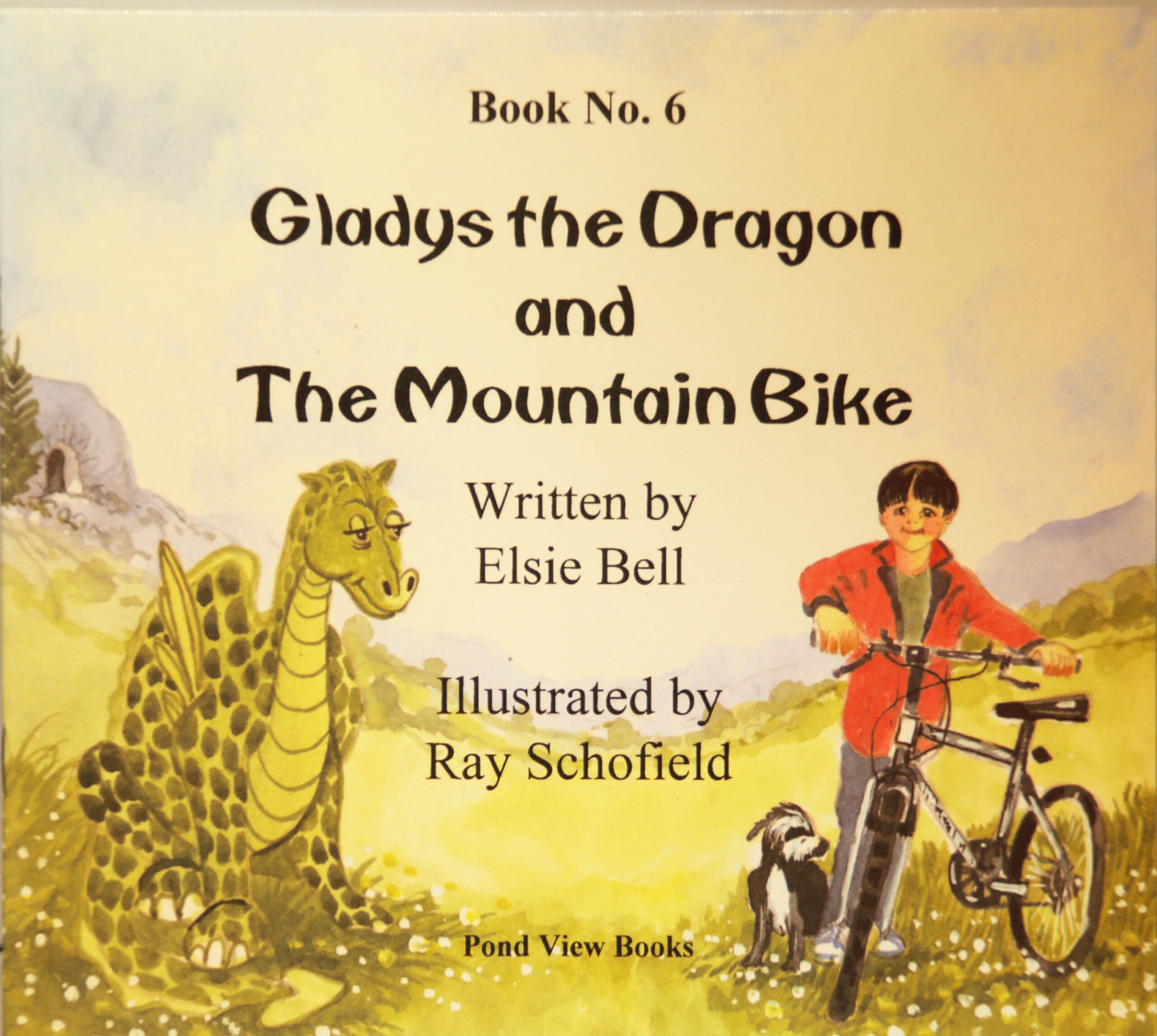 Gladys the Dragon Book 6